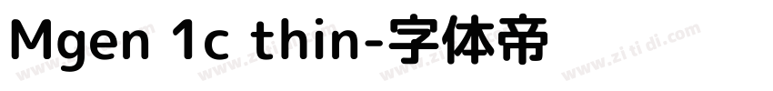 Mgen 1c thin字体转换